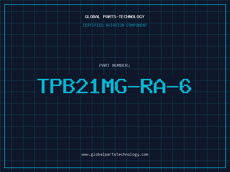 Aviation Part TPB21MG-RA-6