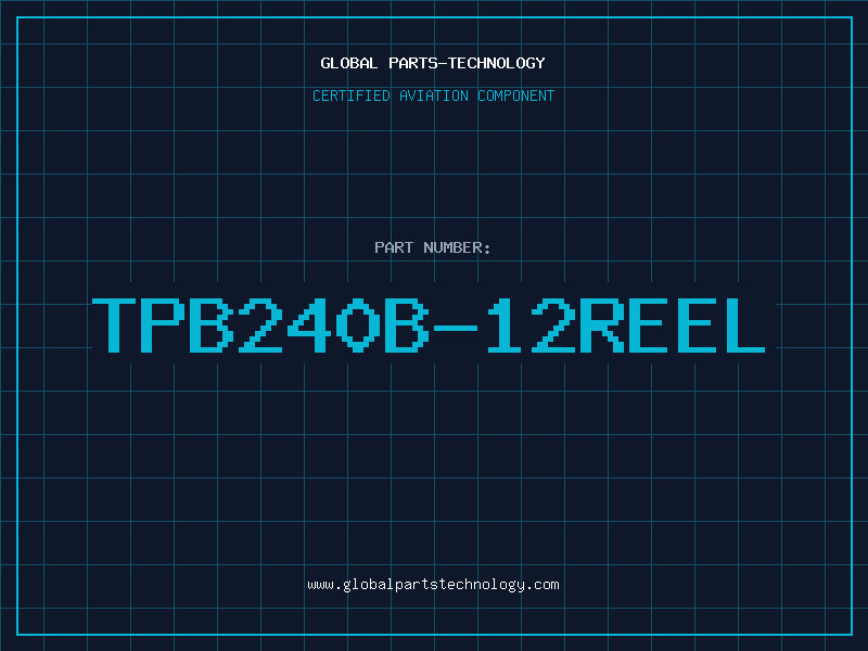 Aviation Part TPB240B-12REEL