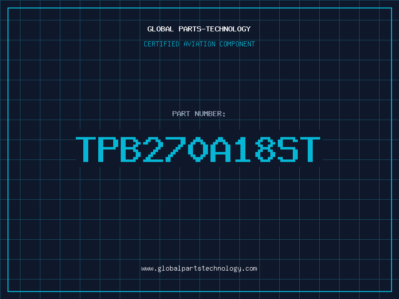 Aviation Part TPB270A18ST