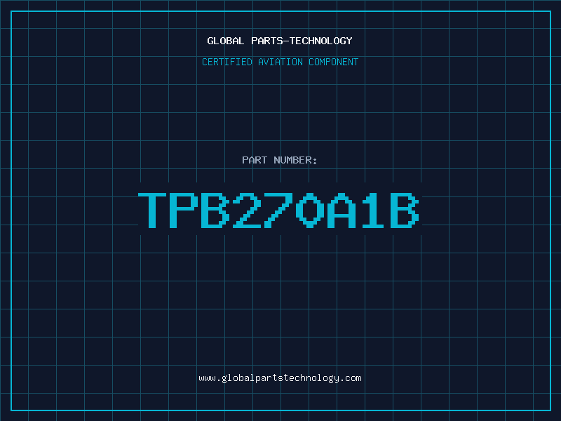 Aviation Part TPB270A1B
