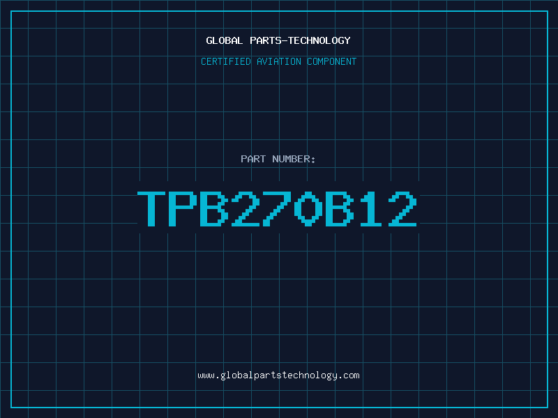 Aviation Part TPB270B12