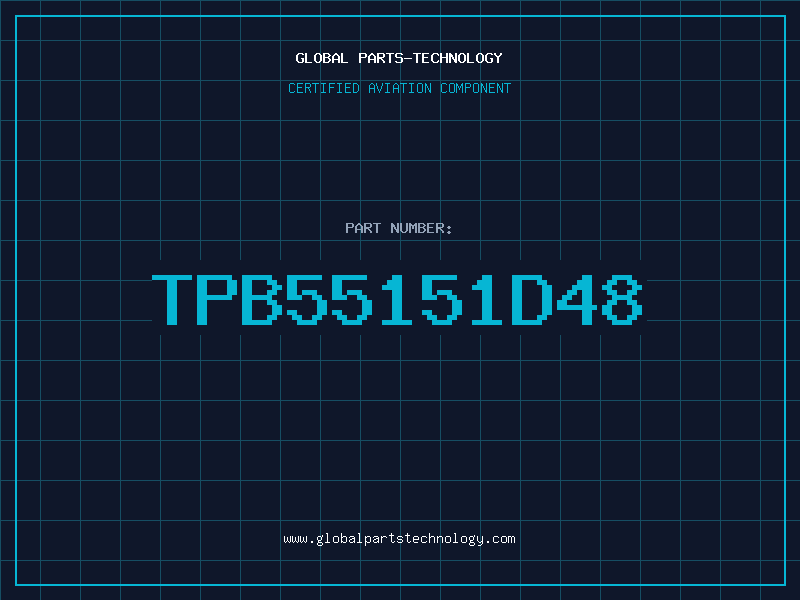 Aviation Part TPB55151D48