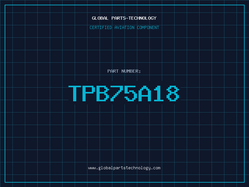 Aviation Part TPB75A18