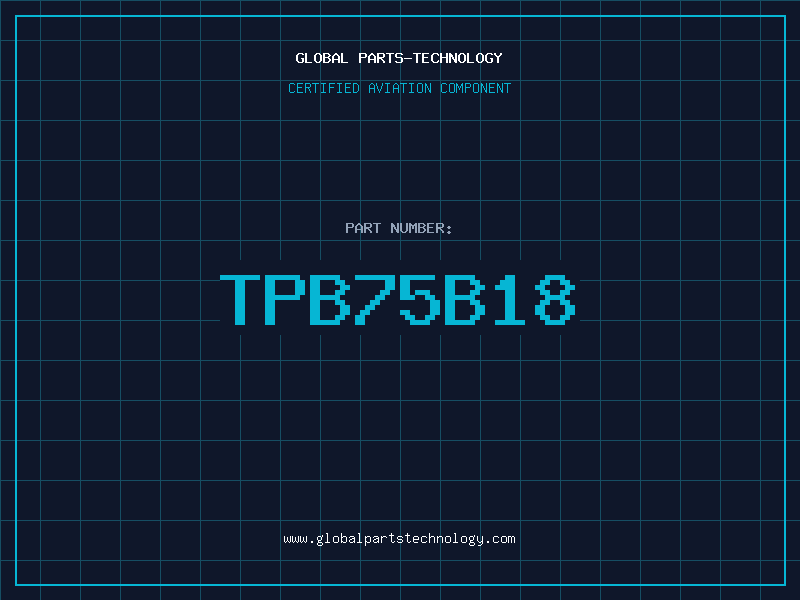 Aviation Part TPB75B18