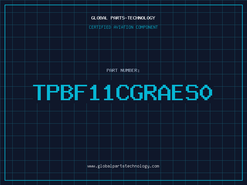 Aviation Part TPBF11CGRAES0