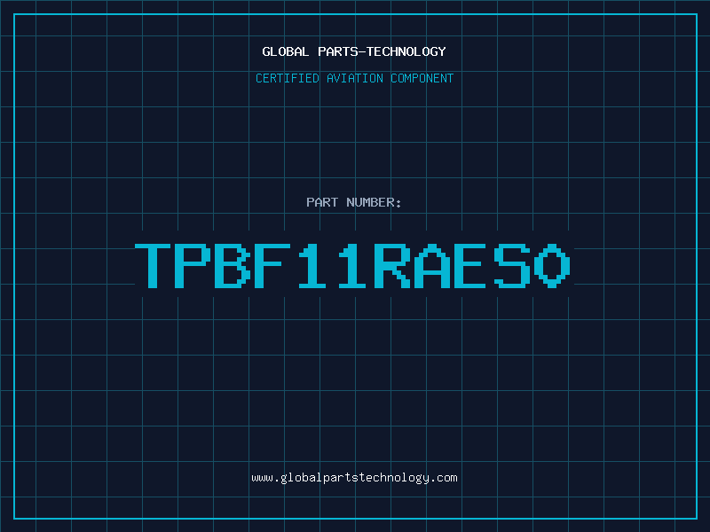 Aviation Part TPBF11RAES0