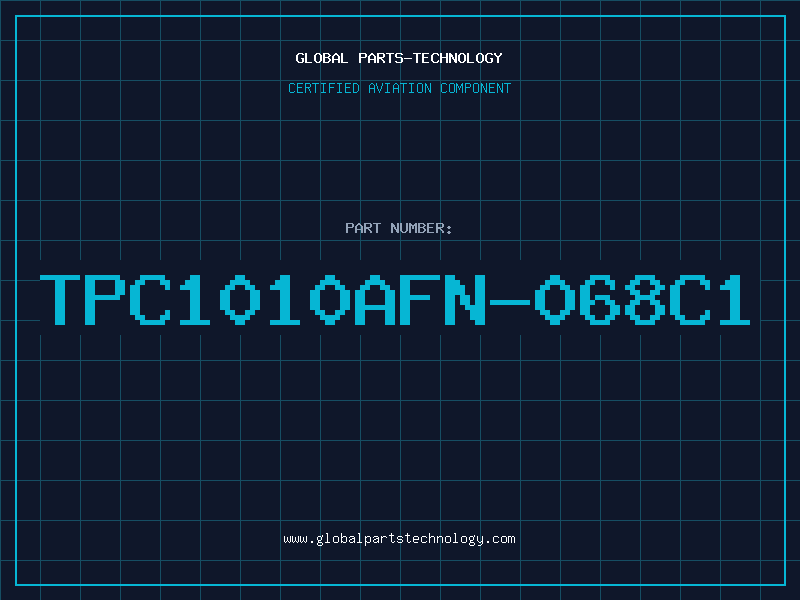 Aviation Part TPC1010AFN-068C1