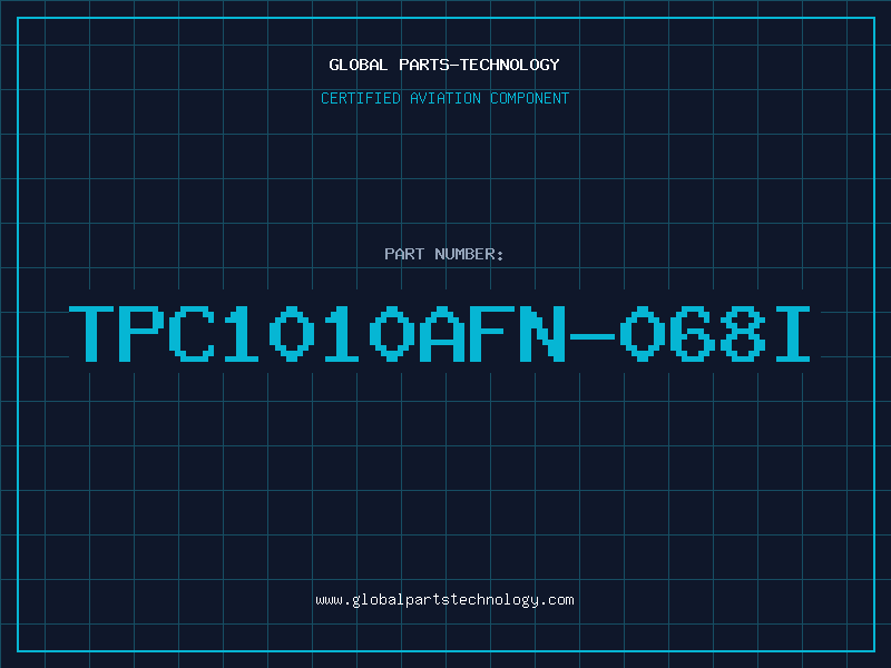 Aviation Part TPC1010AFN-068I