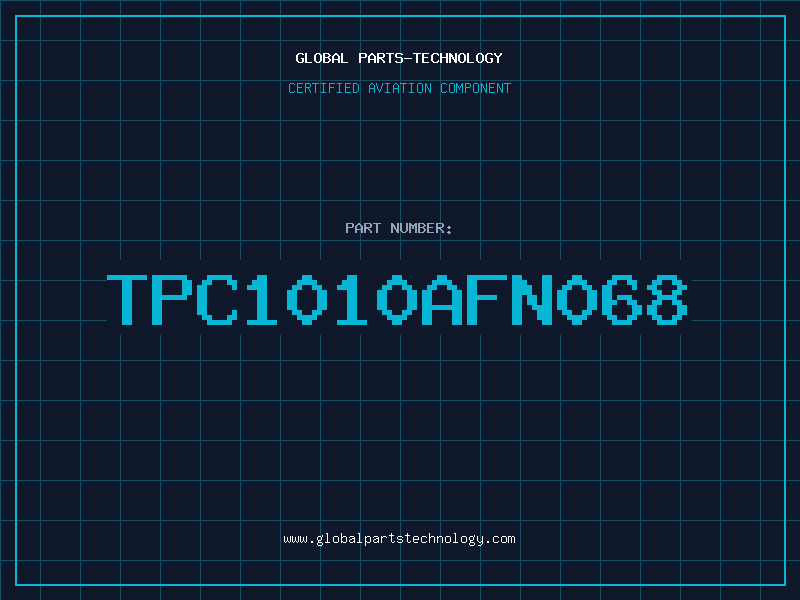 Aviation Part TPC1010AFN068