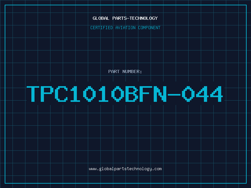 Aviation Part TPC1010BFN-044