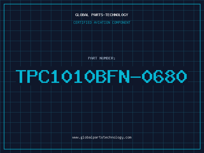 Aviation Part TPC1010BFN-0680