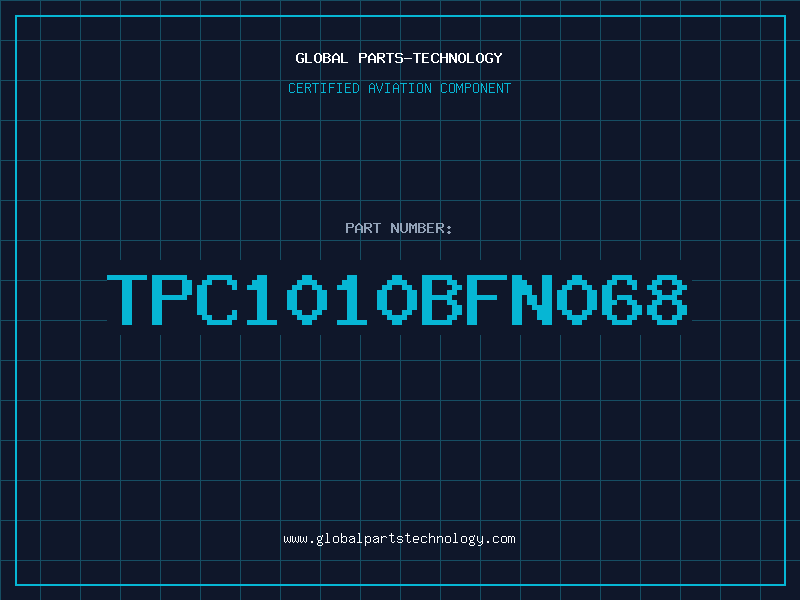 Aviation Part TPC1010BFN068