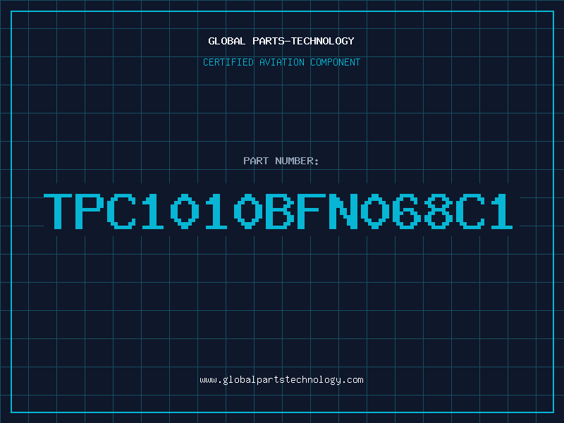 Aviation Part TPC1010BFN068C1