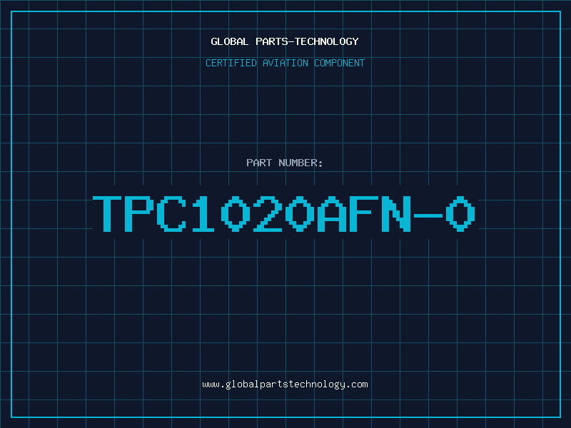 Aviation Part TPC1020AFN-0