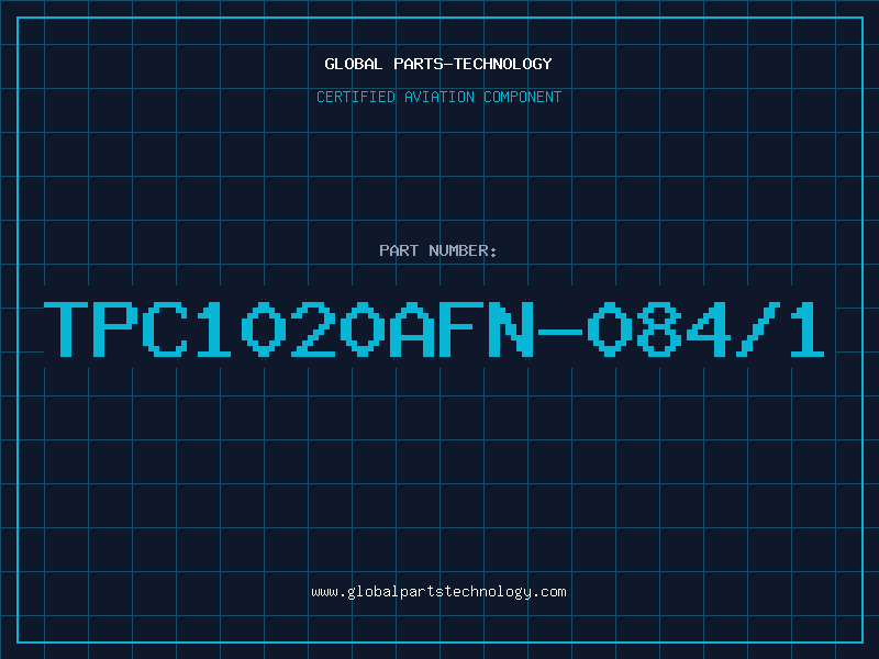 Aviation Part TPC1020AFN-084/1