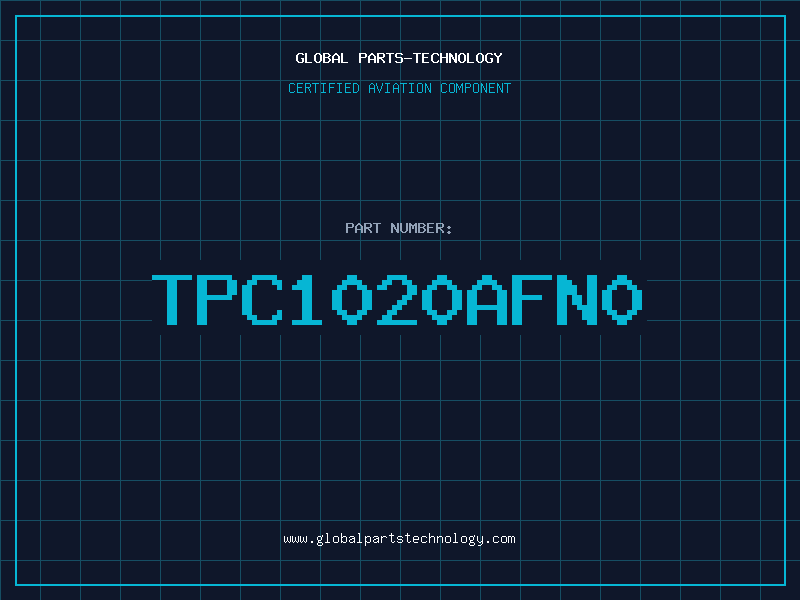 Aviation Part TPC1020AFN0