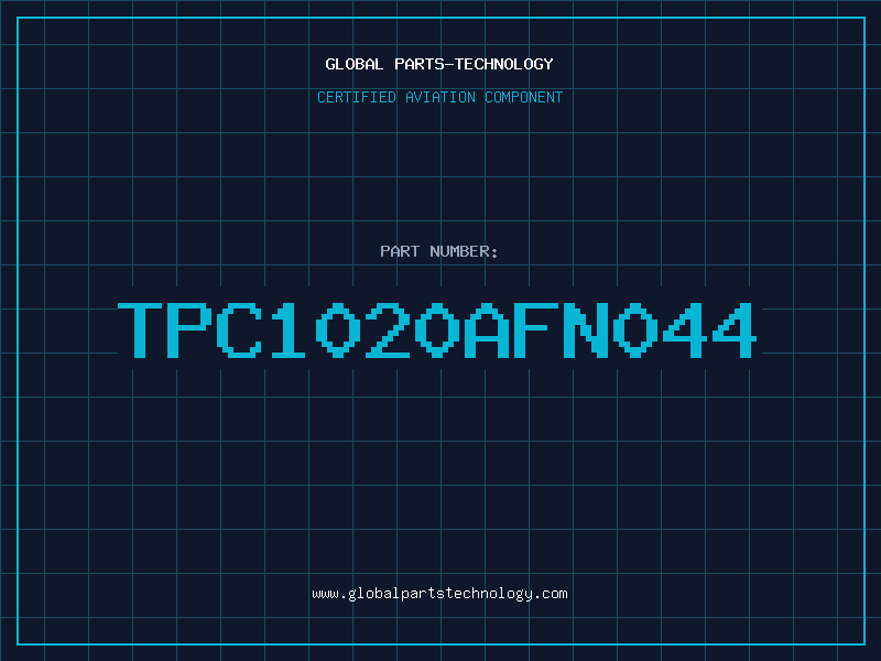 Aviation Part TPC1020AFN044