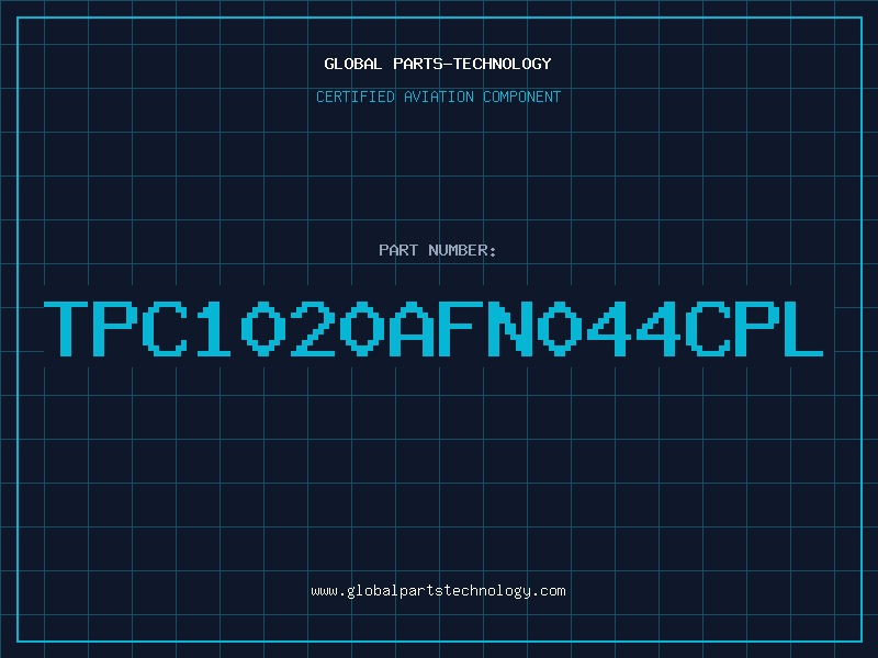 Aviation Part TPC1020AFN044CPL