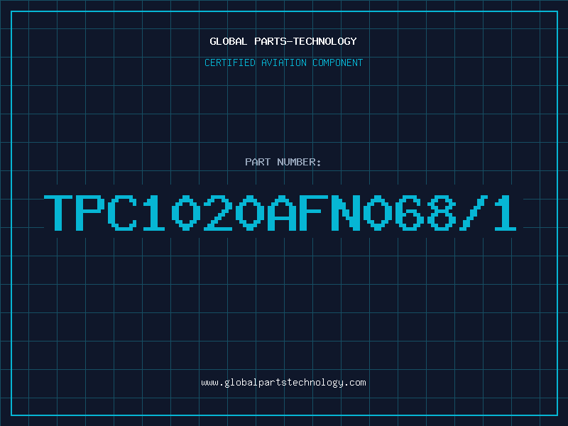 Aviation Part TPC1020AFN068/1
