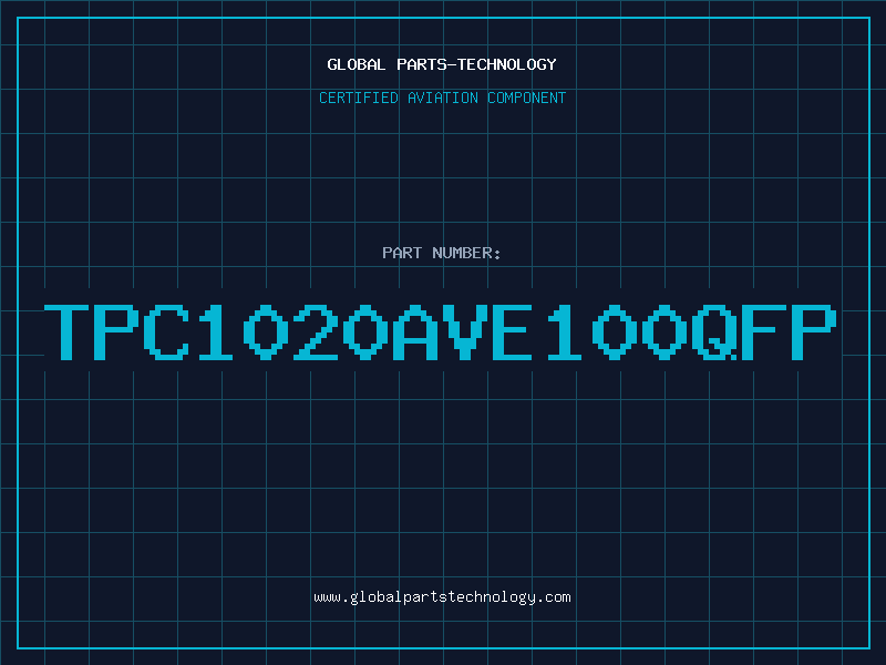 Aviation Part TPC1020AVE100QFP