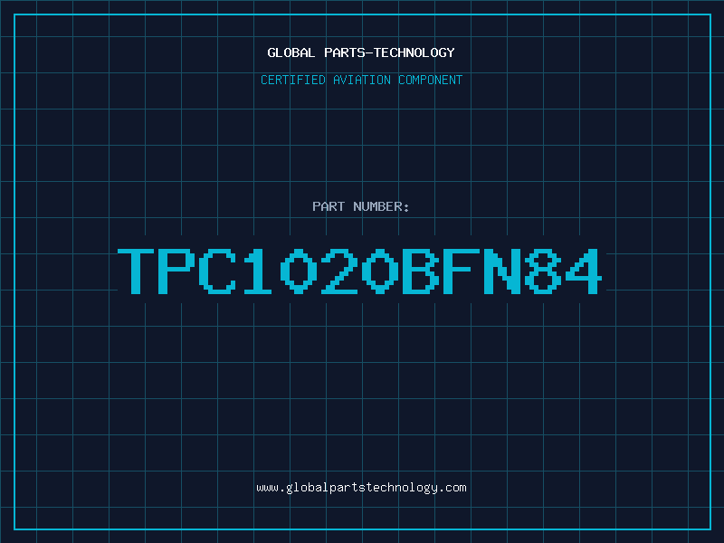 Aviation Part TPC1020BFN84