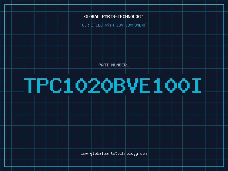 Aviation Part TPC1020BVE100I