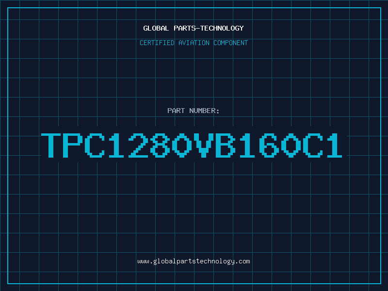 Aviation Part TPC1280VB160C1