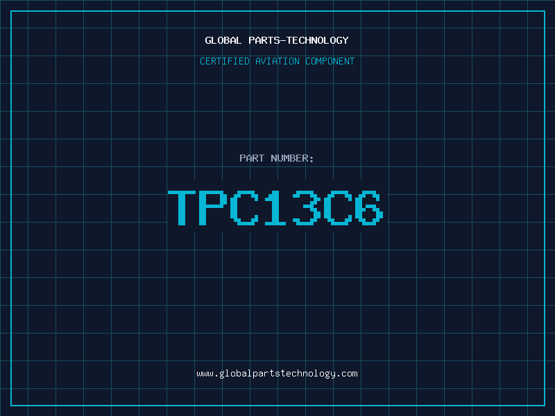 Aviation Part TPC13C6