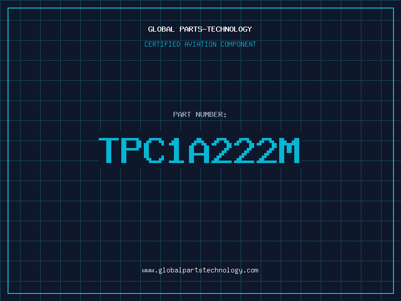 Aviation Part TPC1A222M