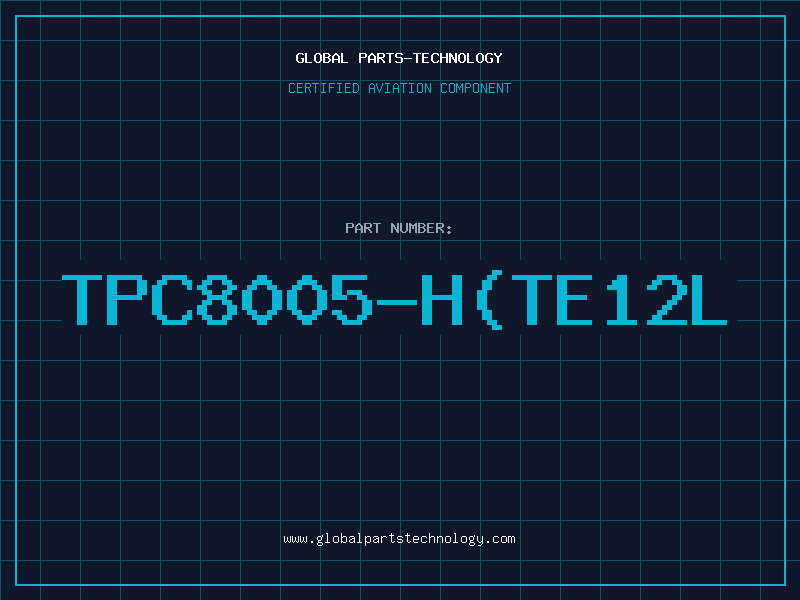 Aviation Part TPC8005-HTE12L