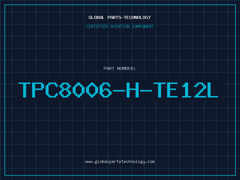 Aviation Part TPC8006-H-TE12L