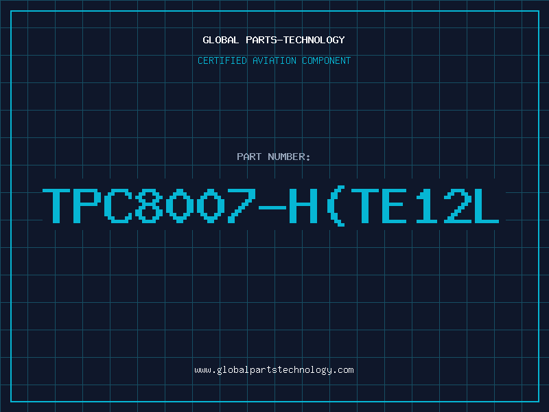 Aviation Part TPC8007-HTE12L