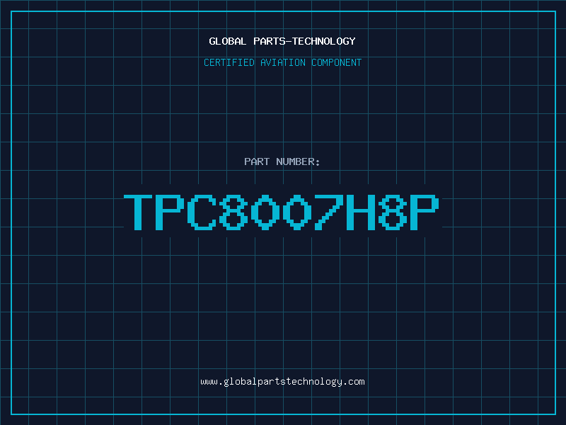 Aviation Part TPC8007H8P
