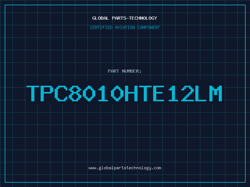 Aviation Part TPC8010HTE12LM