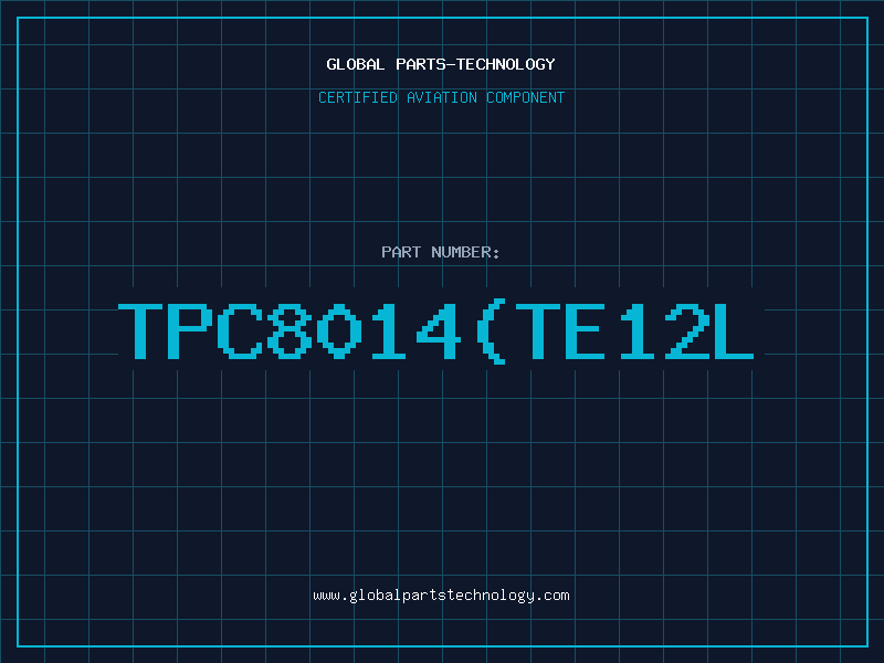 Aviation Part TPC8014(TE12L