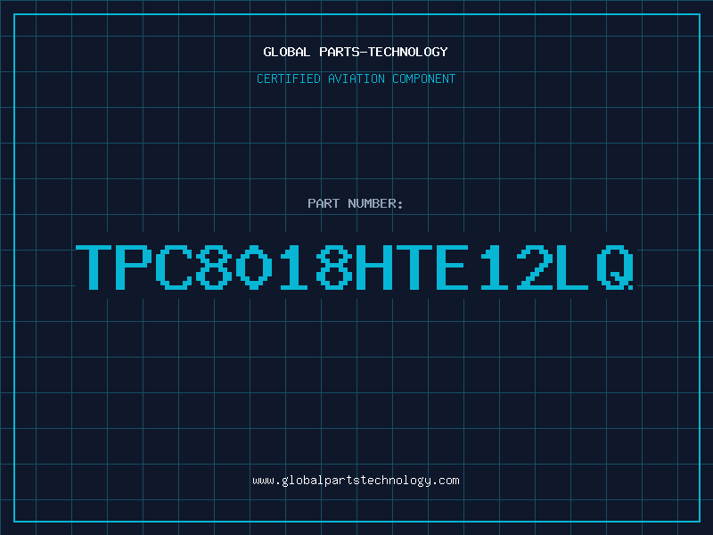Aviation Part TPC8018HTE12LQ
