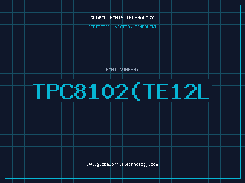 Aviation Part TPC8102(TE12L