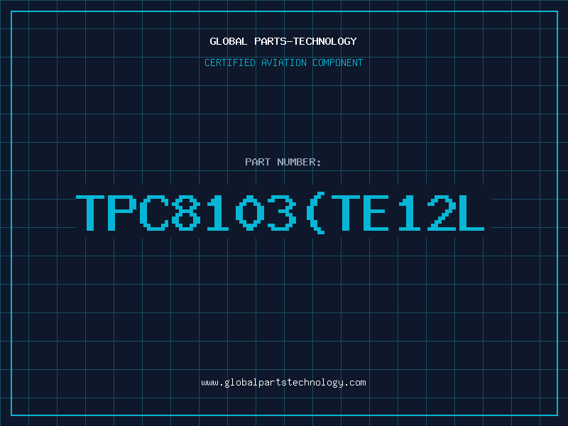 Aviation Part TPC8103TE12L