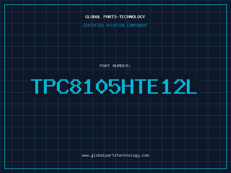 Aviation Part TPC8105HTE12L