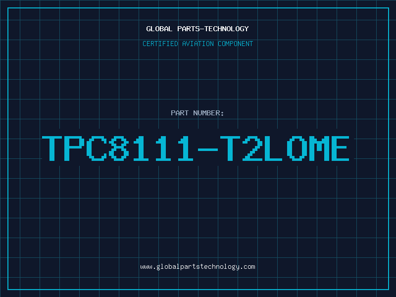 Aviation Part TPC8111-T2LOME