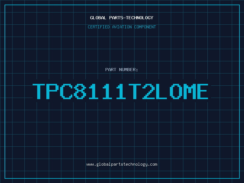 Aviation Part TPC8111T2LOME