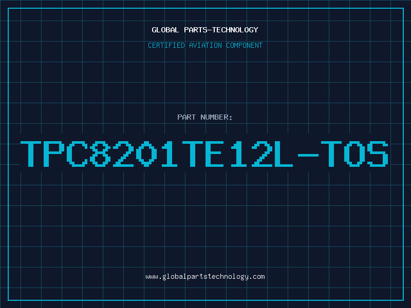 Aviation Part TPC8201TE12L-TOS