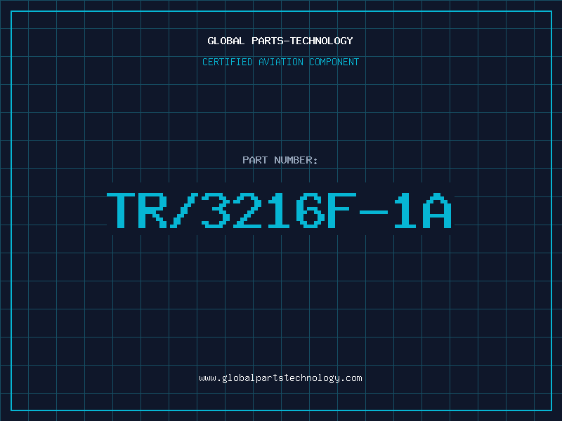 Aviation Part TR/3216F-1A