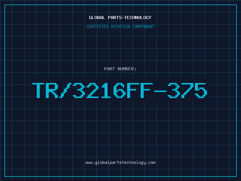 Aviation Part TR/3216FF-375