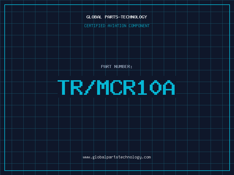 Aviation Part TR/MCR10A