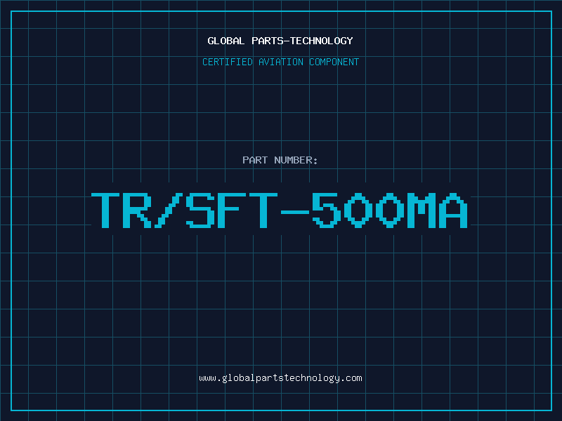Aviation Part TR/SFT-500MA