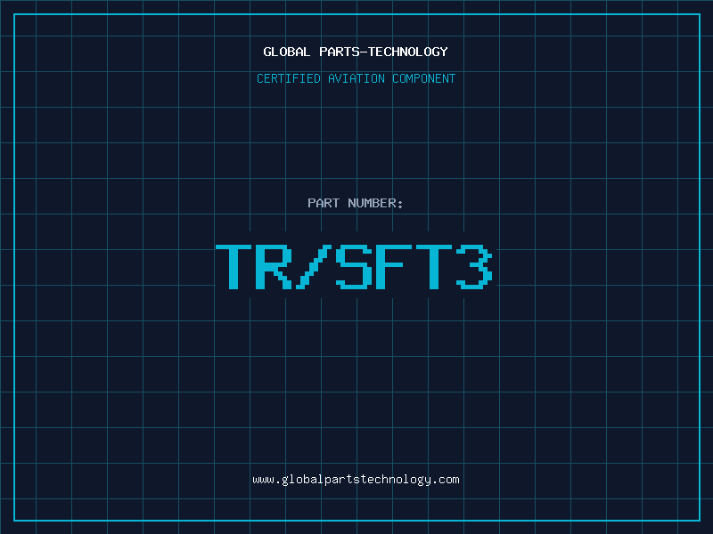 Aviation Part TR/SFT3