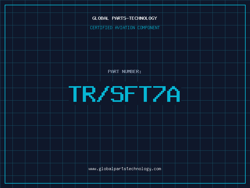Aviation Part TR/SFT7A