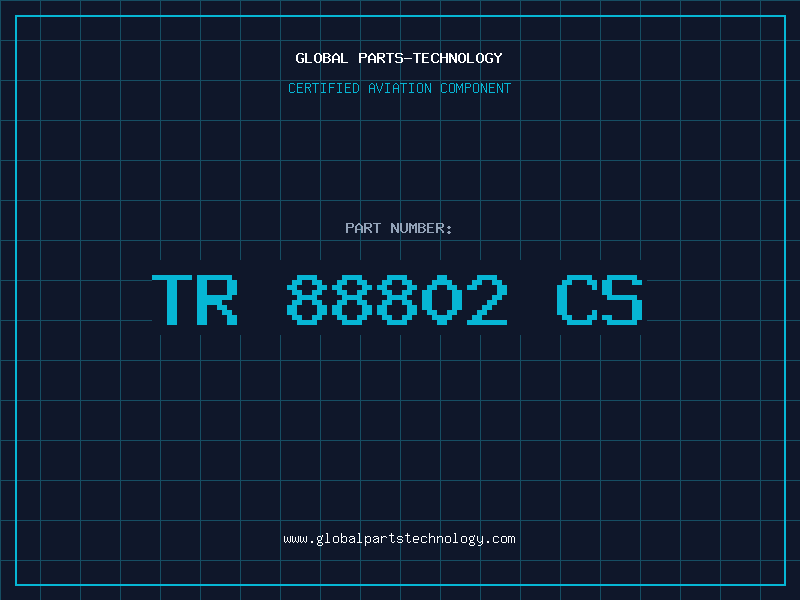 Aviation Part TR 88802 CS