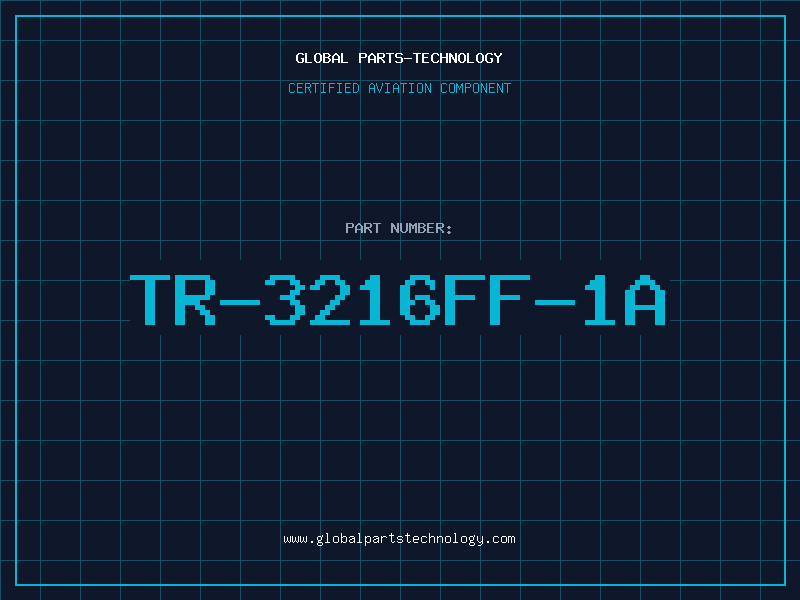 Aviation Part TR-3216FF-1A